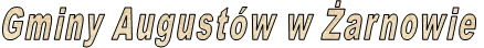 Gminy Augustów w Żarnowie Gminy Augustów w Żarnowie